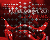 Kuhle Schweizer - Swiss Stars - Sonja Lacher