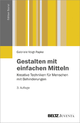 Gestalten mit einfachen Mitteln - Gabriele Voigt-Papke