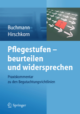 Pflegestufen &ndash; beurteilen und widersprechen - Klaus-Peter Buchmann, Frank Hirschkorn