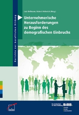 Unternehmerische Herausforderungen zu Beginn des demografischen Einbruchs - 
