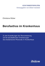 Berufsethos im Krankenhaus - Christiane St&uuml;ber