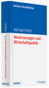 Marktversagen und Wirtschaftspolitik - Michael Fritsch