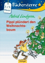 Pippi pl&uuml;ndert den Weihnachtsbaum - Astrid Lindgren
