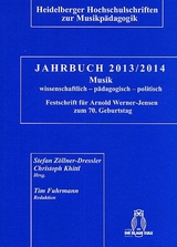 Jahrbuch 2013/2014 Musik: wissenschaftlich &ndash; p&auml;dagogisch &ndash; politisch - 