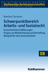 Schwerpunktbereich Arbeits- und Sozialrecht - Winfried Boecken, Daniel Jacobsen