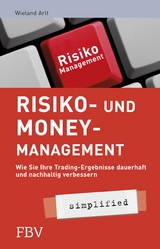 Risiko- und Money-Management simplified - Wieland Arlt