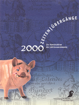 2000 - Zeiten, &Uuml;berg&auml;nge