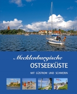 Mecklenburgische Ostseek&uuml;ste mit G&uuml;strow und Schwerin - 