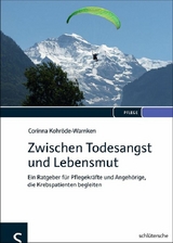 Zwischen Todesangst und Lebensmut - Corinna Kohr&ouml;de-Warnken