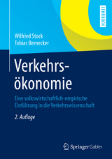 Verkehrs&ouml;konomie - Wilfried Stock, Tobias Bernecker