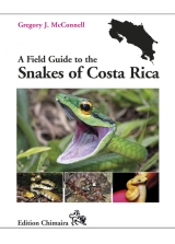 A Field Guide to the Snakes of Costa Rica - Gregory J. McConnell