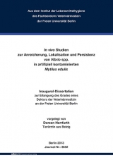 In vivo Studien zur Anreicherung, Lokalisation und Persistenz von Vibrio spp. in artifiziell kontaminierten Mytilus edulis - Doreen Herrfurth