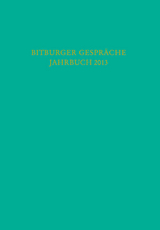 Bitburger Gespräche Jahrbuch 2013 - 