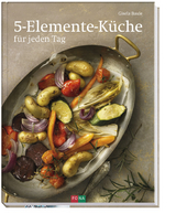 5-Elemente-K&uuml;che - Gisela Baule