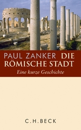 Die r&ouml;mische Stadt - Paul Zanker