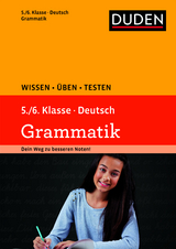Wissen – Üben – Testen: Deutsch – Grammatik 5./6. Klasse - Kölmel, Birgit