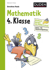 Einfach lernen mit Rabe Linus &ndash; Mathematik 4. Klasse - Dorothee Raab