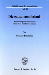 Die causa condictionis. - Susanne H&auml;hnchen