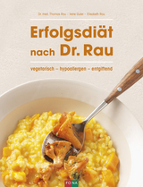 Erfolgsdiät nach Dr. Rau - Thomas Rau, Irene Guler, Elisabeth Rau