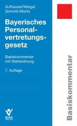Bayerisches Personalvertretungsgesetz - Norbert Warga, Rudolf Aufhauser, Peter Schmitt-Moritz