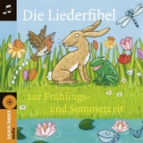 Die Liederfibel zur Fr&uuml;hlings- und Sommerzeit