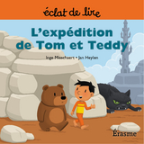 L''exp&eacute;dition de Tom et Teddy -  Inge Misschaert,  Eclats de lire