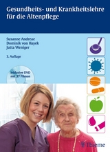 Gesundheits- und Krankheitslehre f&uuml;r die Altenpflege - Susanne Andreae, Dominik von Hayek, Jutta Weniger