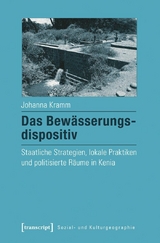 Das Bew&auml;sserungsdispositiv - Johanna Kramm