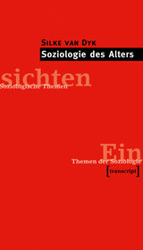 Soziologie des Alters - Silke van Dyk