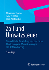 Zoll und Umsatzsteuer - Alexander Thoma, Robert B&ouml;hm, Ellen Kirchhainer