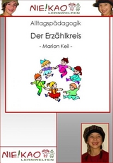 Alltagsp&auml;dagogik - Der Erz&auml;hlkreis - Marion Keil