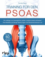 Training f&uuml;r den Psoas - Pamela Ellgen