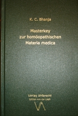 Masterkey zur hom&ouml;opathischen Materia medica - K. C. Bhanja