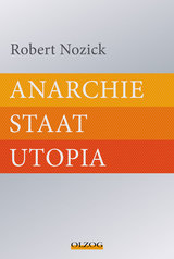 Anarchie – Staat – Utopia - Nozick, Robert