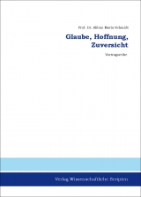 Glaube, Hoffnung, Zuversicht - Alfons-Maria Schmidt