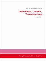 Individuum, Umwelt, Verantwortung - Alfons-Maria Schmidt