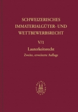 Band V/1: Wettbewerbsrecht - Lucas David, Jacques Guyet (&dagger;), Denis C. Maday, J&uuml;rg M&uuml;ller, Georg Rauber, Magda Streuli-Youssef