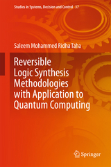 Reversible Logic Synthesis Methodologies with Application to Quantum Computing - Saleem Mohammed Ridha Taha