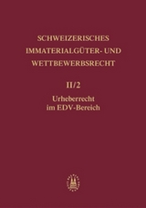 Band II/2: Urheberrecht - Matthias Arn, Gert L&uuml;ck (verstorben), Emil F. Neff
