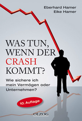 Was tun, wenn der Crash kommt? - Hamer, Eberhard; Hamer, Eike