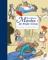 Die sch&ouml;nsten M&auml;rchen der Br&uuml;der Grimm - Jacob Grimm, Wilhelm Grimm