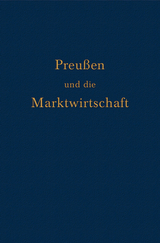 Preußen und die Marktwirtschaft - Bödecker, Erhardt