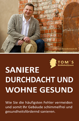 Saniere durchdacht und wohne gesund - Thomas Schenk