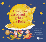 Leise, leise, der Mond geht auf die Reise - 