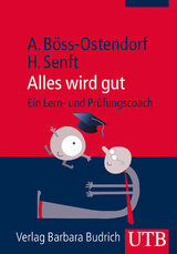 Alles wird gut - Andreas B&ouml;ss-Ostendorf, Holger Senft