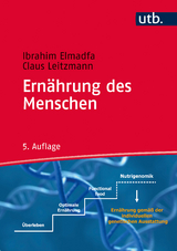 Ern&auml;hrung des Menschen - Ibrahim Elmadfa, Claus Leitzmann