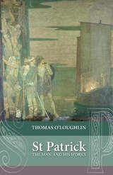 Saint Patrick - O'Loughlin, Professor Thomas