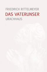 Das Vaterunser - Friedrich Rittelmeyer