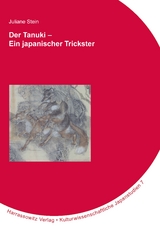 Der Tanuki &ndash; Ein japanischer Trickster - Juliane Stein