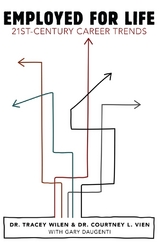 Employed for Life - Tracey Wilen-Daugenti, Courtney L. Vien, Gary Daugenti